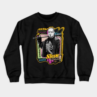 Steve Borden - Pro Wrestler Crewneck Sweatshirt